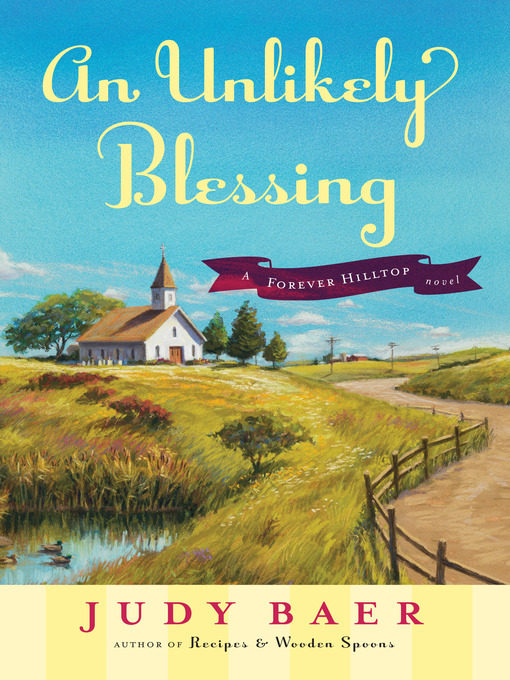 Title details for An Unlikely Blessing by Judy Baer - Available